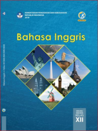 Image of Bahasa Inggris Untuk SMA/MA/MAK Kelas XII Kurikulum 2013