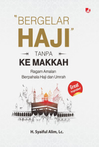 Image of Bergelar Haji Tanpa ke Makkah