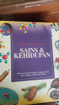 Image of ENSIKLOPEDI SAINS DAN KEHIDUPAN