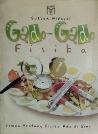 Image of Gado-Gado Fisika: Semua tentang Fisika Ada di sini