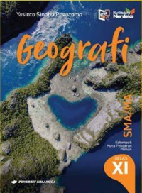 Image of Geografi untuk SMA/MA Kelas XI Kurikulum Merdeka