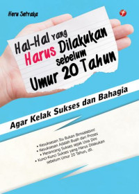 Image of Hal-Hal yang Harus Dilakukan sebelum Umur 20 Tahun