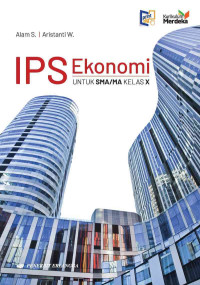 Image of IPS : Ekonomi Untuk SMA/MA Kelas X Kurikulum Merdeka