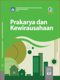 Image of Prakarya dan Kewirausahaan Kelas XII Kurikulum 2013